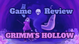 Game Review GRIMMS HOLLOW [upl. by Wanonah]