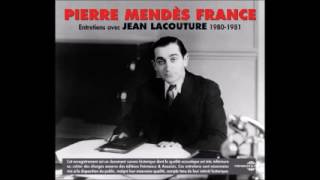 Pierre Mendès France  Entretiens avec Jean Lacouture 1980  1981 [upl. by Ashti]