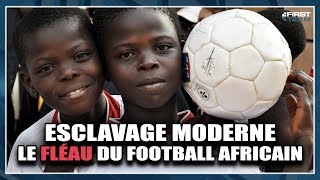 ESCLAVAGE MODERNE LE FLEAU DU FOOT AFRICAIN ClassFoot 18 [upl. by Isadore]