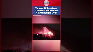 Mexico Campaign Rally Horror Fatal Stage Collapse  TN World  Times Now World  shorts [upl. by Furey]