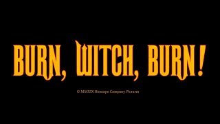 Burn Witch Burn 2019 [upl. by Noakes]