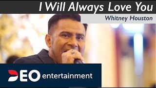 I Will Always Love You  Whitney Houston at Balai Samudera  Cover By JUDIKA ft Deo Entertainment [upl. by Dleifrag]