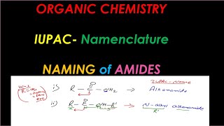 IUPAC Naming of AMIDES I Organic chemistry I RCCChemistry [upl. by Airelav]