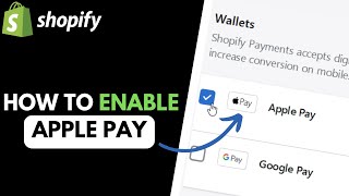 How to Enable Apple Pay in Shopify Payments [upl. by Kcinom]