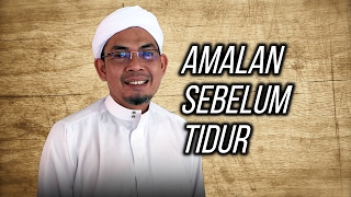 Ustaz Ahmad Rizam  Amalan Sebelum Tidur [upl. by Redep592]