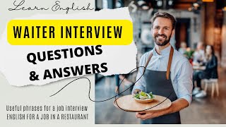 Waiter Interview Questions NOBODY Tells You About But You NEED to Know [upl. by Dupuis]