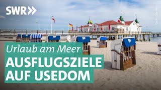 Urlaub auf Usedom Die schönsten Orte Unterkünfte und Ausflüge auf der Insel  Was kostet… SWR [upl. by Ogilvie864]