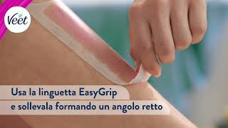 Veet  Depilazione delle gambe con le strisce depilatorie [upl. by Hieronymus]