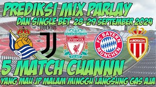 PREDIKSI BOLA MALAM INI  MIX PARLAY  SINGLE BET AKURAT MALAM INI 2829 SEPTEMBER 2024 [upl. by Engud177]