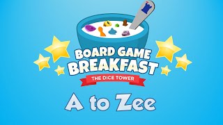 Board Game Breakfast 509  A to Zee [upl. by Anastas]