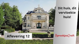 SprookjesCraft aflevering 12 Marerijk Villa Volta [upl. by Guilbert]