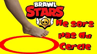 Le dernier qui sort du cercle gagne  Brawl Stars [upl. by Frieda]