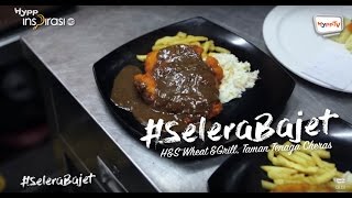 SeleraBajet Chicken Chop HS Wheat amp Grill Cheras [upl. by Eetsirhc]