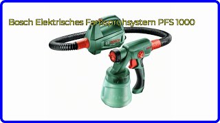 BEWERTUNG 2024 Bosch Elektrisches Farbsprühsystem PFS 1000 WESENTLICHE Einzelheiten [upl. by Novah]