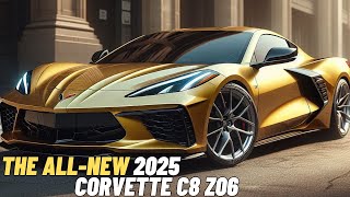 Unveiling the Beast 2025 Corvette C8 Z06  First Look amp Official Confirmation [upl. by Musetta]