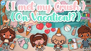 I met my crush on vacation ☀️ 16  Toca Life World Pippa amp Pip Toca Boca [upl. by Ray]