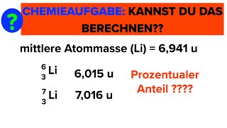 Prozentualen Anteil von Isotopen berechnen – mittlere Atommasse Atommassen relative Atommasse [upl. by Ailido]