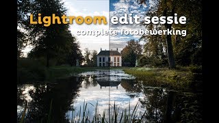 Bewerk een HERFSTLANDSCHAP van BEGIN tot EIND  Adobe Lightroom  Zoomnl Fotografie Tips [upl. by Tiemroth]