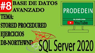 Tema 8 SQL SERVER AVANZADO  STORE PROCEDURED  EJERCICIOS [upl. by Horn48]