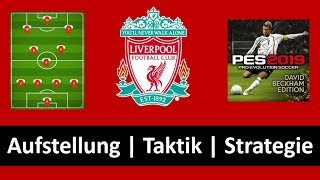 PES 2019  FC Liverpool  Aufstellung  Taktik  Strategie [upl. by Arretak598]