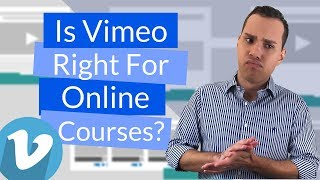 Vimeo For Online Courses Review Top 3 Reasons To Use Vimeo To Host Your Online Course [upl. by Elka]