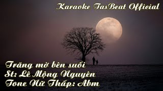 Karaoke Trăng Mờ Bên Suối Tone Nữ Thấp  TAS BEAT [upl. by Jourdan807]