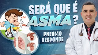 Criança com muita TOSSE mas não sente FALTA DE AR pode ter ASMA Médico pneumologista responde [upl. by Finley464]