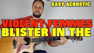 Violent Femmes Blister In The Sun Lesson [upl. by Constantin]