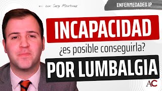 Lumbalgia  Criterios para Incapacidad Permanente [upl. by Alano557]