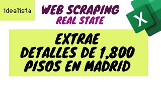 👉 Web Scraping en el Sector del Real State en Madrid [upl. by Deedee]