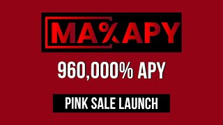 MaxAPY Review  960000 High APY MAXAPY  Pinksale Launch [upl. by Aiym]