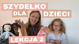 Szydełkowanie dla dzieci  lekcja 2  półsłupki i kwadrat na szydełku [upl. by Jae]