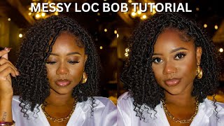 MESSY FAUX LOC BOB  EASY STEPBYSTEP TUTORIAL  PROTECTIVE STYLE  CHEV B [upl. by Gabbie]