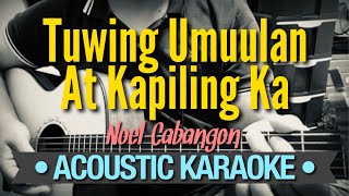 Tuwing Umuulan At Kapiling Ka  Noel Cabangon Acoustic Karaoke by Jamming Sessions [upl. by Pontias]