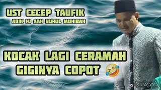 KOCAK LAGI CERAMAH GIGINYA COPOT 😂 UST CECEP TAUFIK Ki jubah emas [upl. by Aikahc]