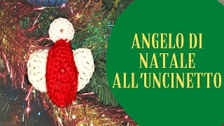 Angioletto di Natale alluncinetto Tutorial facile [upl. by Ninnetta]