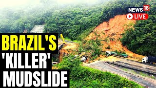 Brazil Mudslide News Live  At least 19 People Dead In Brazil Mudslide  Brazil News LIVE  News18 [upl. by Vedette634]