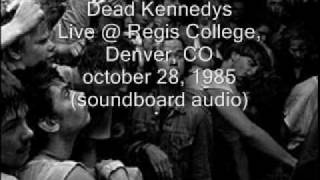 Dead Kennedys quotGone With My Windquot LiveRegis College Denver CO 102885 SBDaudio [upl. by Gardiner]