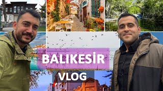 4 BALIKESİRDE 2 GÜN GEÇİRMEK  VLOG [upl. by Fira641]