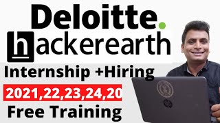 Deloitte  Internship And Hiring  HackerEarth  Off Campus Hiring [upl. by Anaicul140]