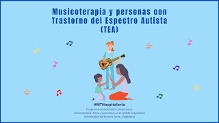 SERIE VÍDEOS de 1 minuto quotMusicoterapia y personas con Trastorno de Espectro Autista TEAquot  MTH [upl. by Yren]