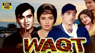 राज कुमार और सुनील दत्त की शानदार क्लासिक हिंदी मूवी  Waqt 1965  HD  Shaandaar Movies [upl. by Ethyl]