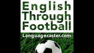 Football Language Podcast to Take On [upl. by Arremat161]