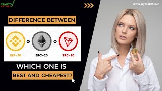 Difference Between ERC 20 vs TRC 20 vs BEP 20  Which One Is Best and cheapest [upl. by Hillinck]