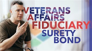 VA Fiduciary Surety Bond Veterans Affairs Bond [upl. by Yelreveb]