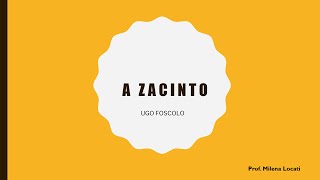 A Zacinto di U Foscolo prima parte [upl. by Ycat]