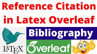 How to Use Reference Citation amp Bibliography in Latex Overleaf  Add References Citations in Latex [upl. by Nemajneb]