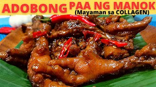 ADOBONG PAA NG MANOK  Spicy and Sweet Chicken Feet Adobo  EASY Chicken Feet Adobo Recipe [upl. by Constancia900]