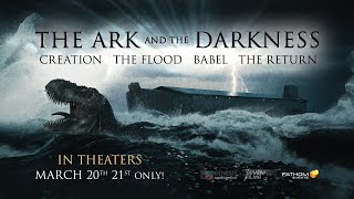 The Ark and the Darkness Official Trailer 1 [upl. by Ottillia349]