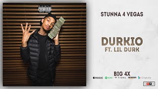 Stunna 4 Vegas  Durkio Ft Lil Durk BIG 4x [upl. by Cirdla]